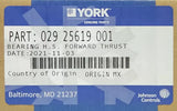 YORK 029 25619 001 High Speed Forward Thrust Bearing Y227870 T0131-53 JE794