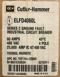 Eaton Cutler Hammer ELFD4060 4Pole 60AMP Type ELFD Earth Leakage Circuit Breaker